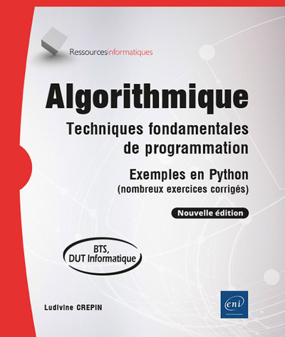 Image de Algorithmique - Techniques fondamentales de programmation - Exemples en Python (nombreux exercices c