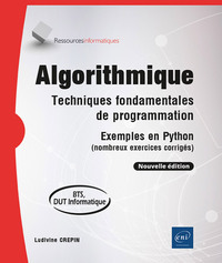 Image de Algorithmique - Techniques fondamentales de programmation - Exemples en Python (nombreux exercices c