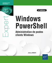 Image de Windows PowerShell - Administration de postes clients Windows (4e édition)