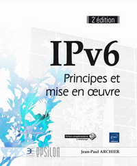 Image de IPv6 - Principes et mise en oeuvre (2e édition)