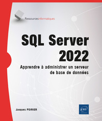 Image de SQL Server 2022 - Apprendre à administrer un serveur de base de données