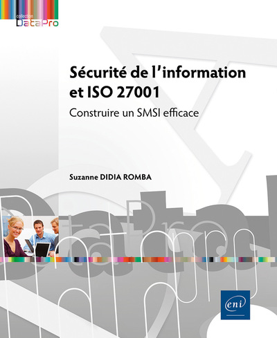 Image de Sécurité de l’information et ISO 27001 - Construire un SMSI efficace
