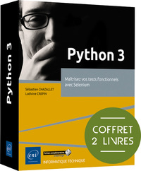 Image de Python 3 - Coffret de 2 livres : Maîtrisez vos tests fonctionnels avec Selenium
