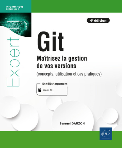 Image de Git - Maîtrisez la gestion de vos versions (concepts, utilisation et cas pratiques) (4e édition)