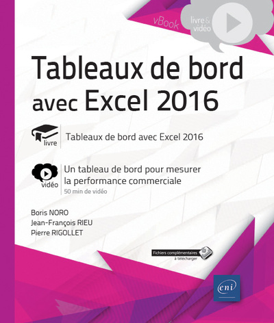 Picture of Tableaux de bord avec Excel 2016 - Complément vidéo : Un tableau de bord pour mesurer la performance