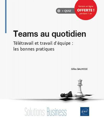 Picture of Teams au quotidien - Télétravail et travail d'équipe : les bonnes pratiques
