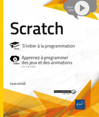 Image de Scratch - S'initier à la programmation - Complément vidéo : Apprenez à programmer des jeux et des an