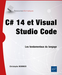 Image de C# 14 et Visual Studio Code - Les fondamentaux du langage