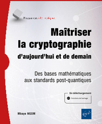 Image de Maîtriser la cryptographie d’aujourd’hui et de demain