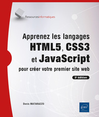 Picture of Apprenez les langages HTML5, CSS3 et JavaScript pour créer votre premier site web (5e édition)