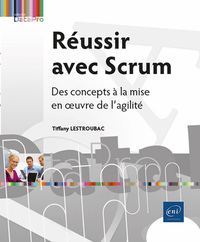 Picture of Réussir avec Scrum - Des concepts à la mise en œuvre de l’agilité