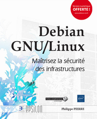 Image de Debian GNU/Linux - Maîtrisez la sécurité des infrastructures