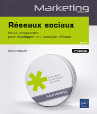 Picture of Réseaux sociaux - Mieux comprendre pour développer une stratégie efficace (7e édition)