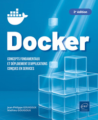 Picture of Docker - Concepts fondamentaux et déploiement d'applications conçues en services (3e édition)