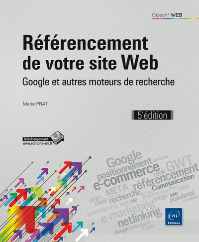 Image de Référencement de votre site Web - Google et autres moteurs de recherche (5e édition)