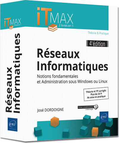 Picture of Réseaux Informatiques : Cours et Exercices corrigés - Notions fondamentales et Administration sous W