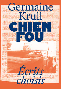 Picture of Chien Fou : écrits sélectionnés