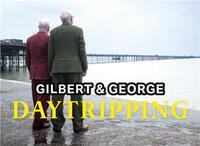 Picture of Gilbert & George Daytripping /anglais