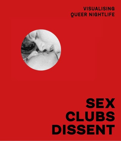 Image de Sex, Clubs, Dissent