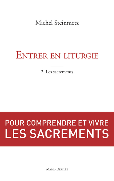 Picture of Entrer en liturgie. T2 - les sacrements