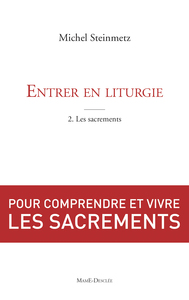 Picture of Entrer en liturgie. T2 - les sacrements