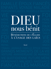 Image de Dieu nous bénit - Bénédictions rituelles pour la vie de tous les jours