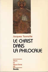 Image de LE CHRIST DANS LA PHILOCALIE - JJC N°63