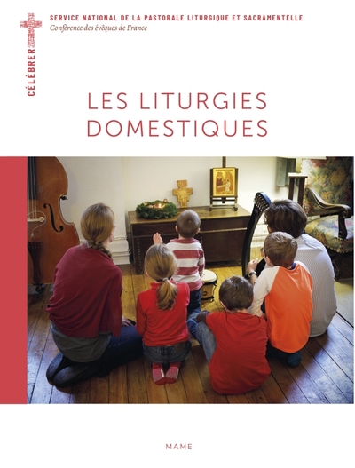 Image de Les liturgies domestiques