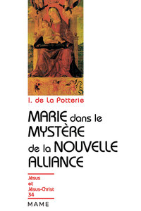 Image de Marie dans le mystère de la Nouvelle Alliance
