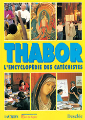 Image de THABOR ENCYCLOPEDIE DES CATECHISTES (RELIE)