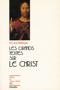 Image de Les grands textes sur le Christ