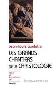Image de Les grands chantiers de la christologie N90