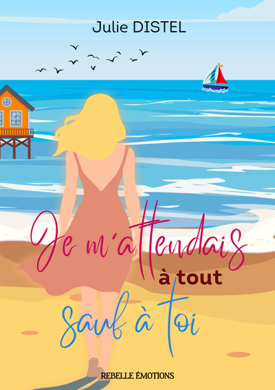 Image de Je m'attendais à tout sauf à toi