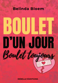 Image de Boulet d'un jour, boulet toujours