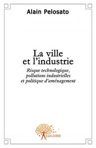 Image de La ville et l'industrie