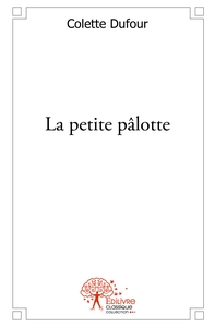 Picture of La petite pâlotte