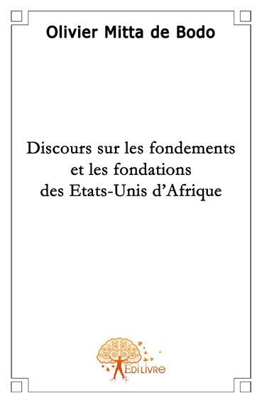 Image de Discours sur les fondements et les fondations des etats unis d'afrique