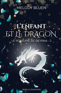 Picture of Le royaume de Deyrna : 2 - L'enfant et le dragon