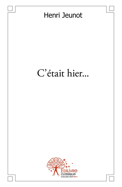 Image de C'était hier...