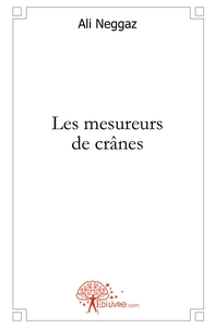 Image de Les mesureurs de crânes