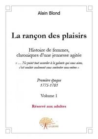 Picture of La rançon des plaisirs, volume 1