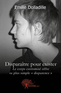 Image de Disparaître pour exister