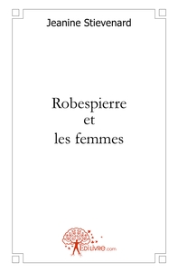 Picture of Robespierre et les femmes