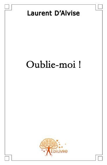Picture of Oublie moi !