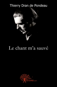 Picture of Le chant m'a sauvé