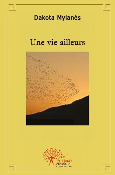 Image de Une vie ailleurs