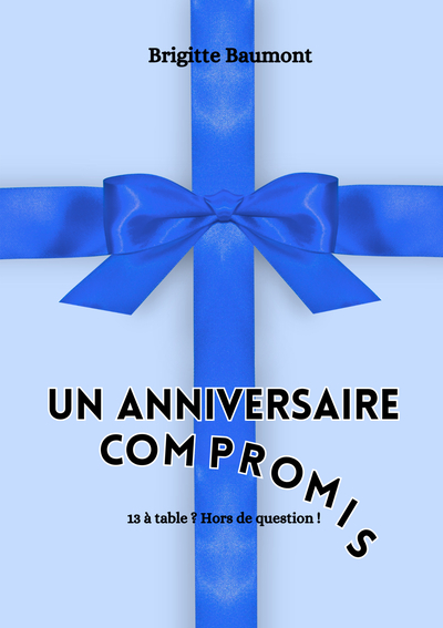 Image de Un anniversaire compromis