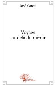 Picture of Voyage au-delà du miroir