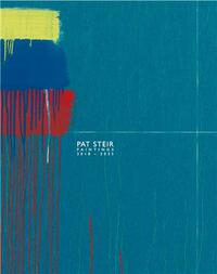 Picture of Pat Steir Paintings, 2018-2025 /anglais