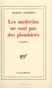 Picture of Les médecins ne sont pas des plombiers